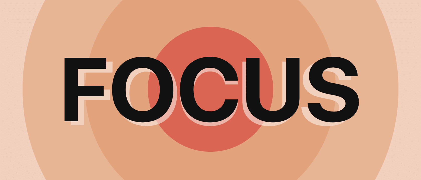 Focus